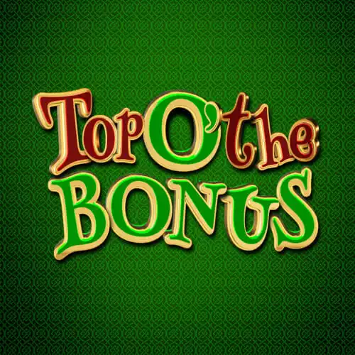 Top O' The Bonus