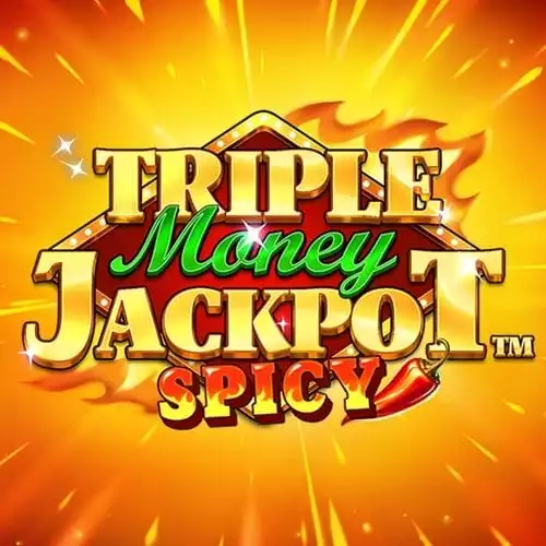 Triple Money Jackpot Spicy