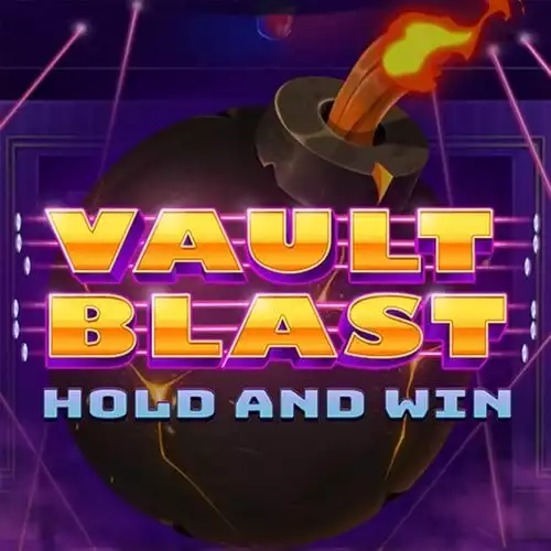 Vault Blast Hold & Win