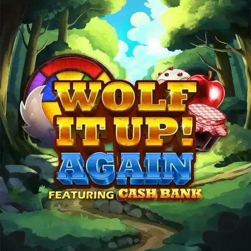 Wolf it up Again