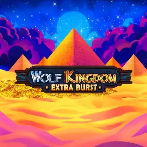 Wolf Kingdom Extra Burst