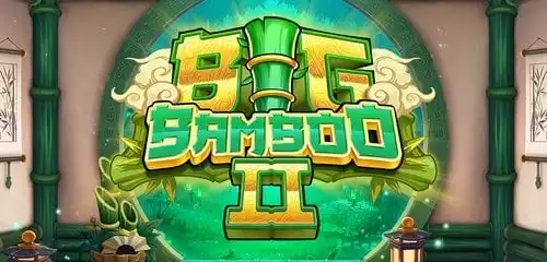 Big Bamboo 2
