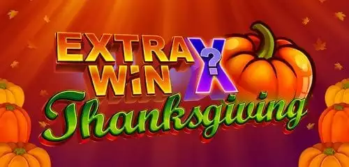 Extra Win X Thanksgiving