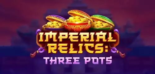 Imperial Relics: Three Pots