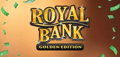 Royal Bank Golden Edition