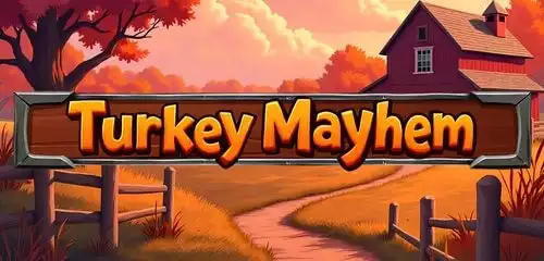 Turkey Mayhem