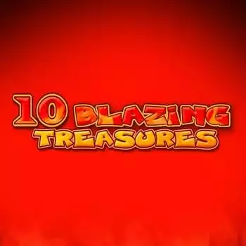 10 Blazing Treasures