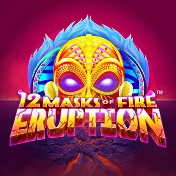12 Masks of Fire Eruption Prize Flow