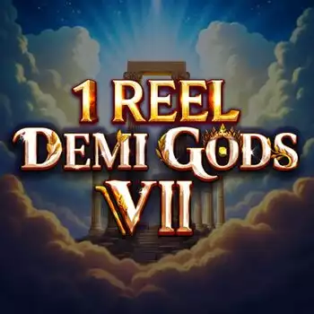 1 Reel - Demi Gods VII