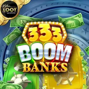 333 Boom Banks Power Combo LotsaLoot