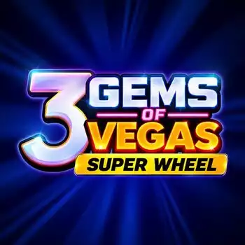 3 Gems of Vegas Super Wheel