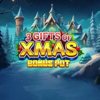 3 Gifts of Xmas Bonus Pot