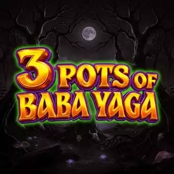 3 Pots Of BabaYaga