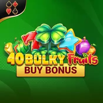 40 Bulky Fruits Buy Bonus