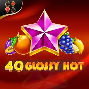 40 Glossy Hot