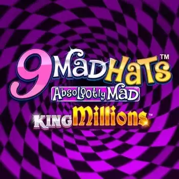9 Mad Hats King Millions