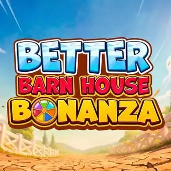 Better Barn House Bonanza