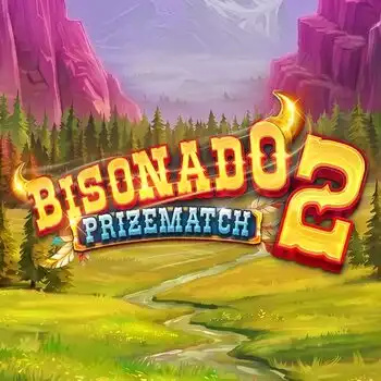 Bisonado 2 PrizeMatch