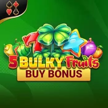 Bulky Fruits Buy Bonus