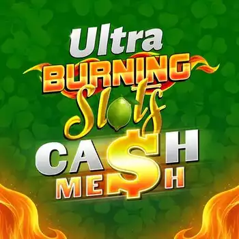 Burning Slots Cash Mesh Ultra