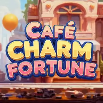 Cafe Charm Fortune