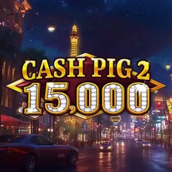 Cash Pig 2 15,000