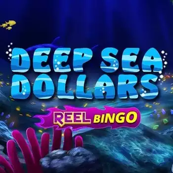 Deep Sea Dollars Reel Bingo