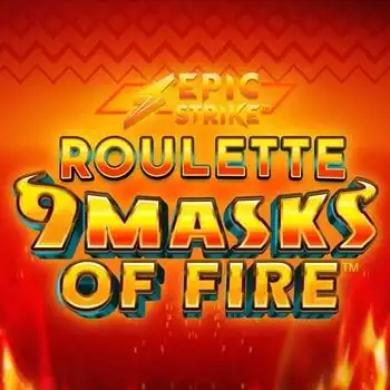 Epic Strike Roulette 9 Masks of Fire