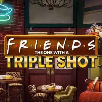 Friends: The One With A Triple Shot