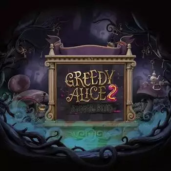 Greedy Alice 2: Bigger Bites
