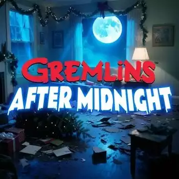 Gremlins After Midnight
