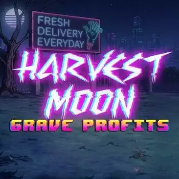 Harvest Moon - Grave Profits