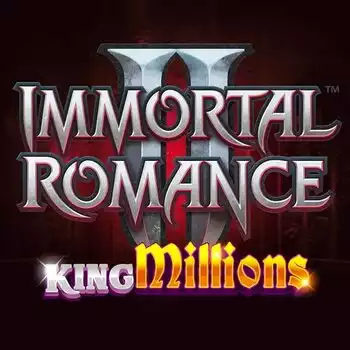 Immortal Romance 2 King Millions