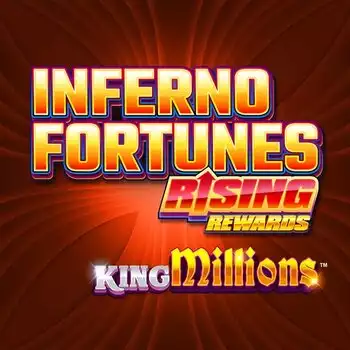 Inferno Fortunes Rising Rewards King Millions