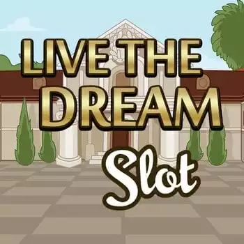Live The Dream Slot