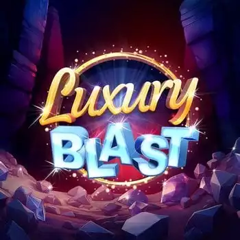 Luxury Blast