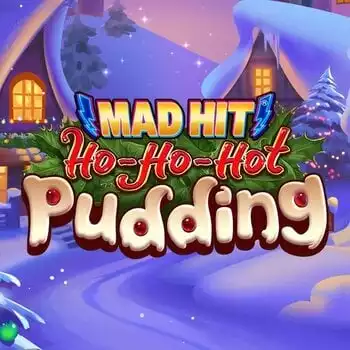 Mad Hit Ho Ho Hot Pudding
