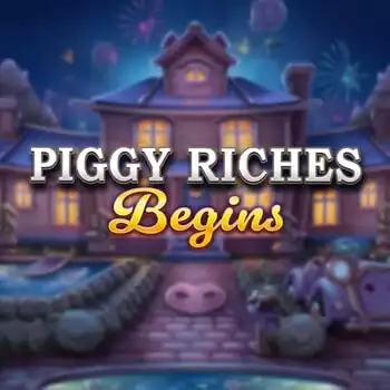 Piggy Riches Begins