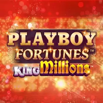 Playboy Fortunes King Millions
