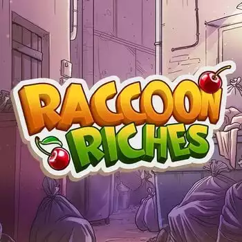 Raccoon Riches