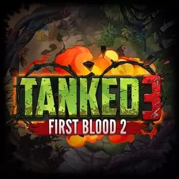 Tanked 3 First Blood 2