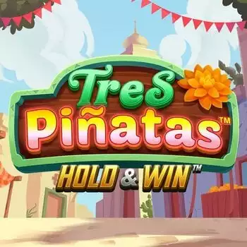 Tres Pinatas Hold & Win