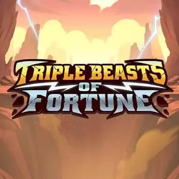 Triple Beasts of Fortune