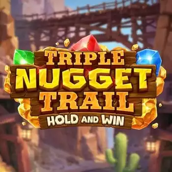 Triple Nugget Trail Hold and Win