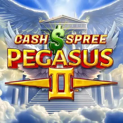 Cash Spree Pegasus II