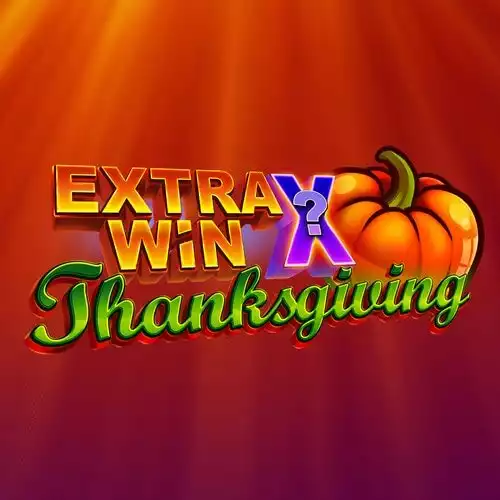 Extra Win X Thanksgiving
