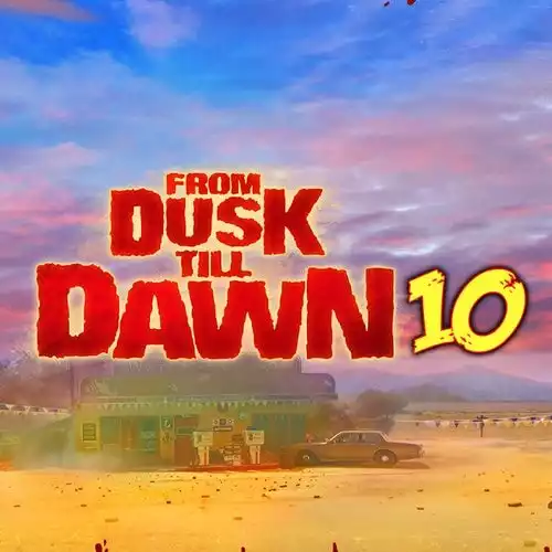 From Dusk Till Dawn 10