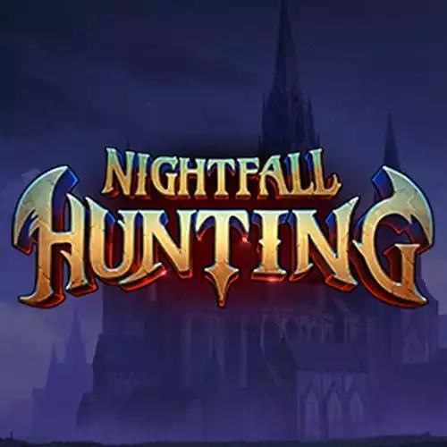 Nightfall Hunting